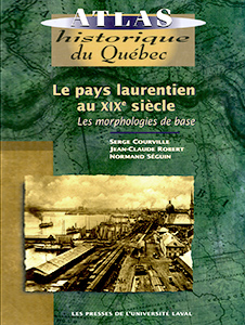 Couverture du volume Le Pays laurentien au XIX<sup>e</sup> siècle: les morphologies de base