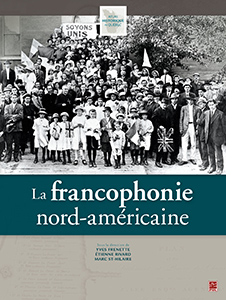 Couverture du volume La francophonie nord-américaine